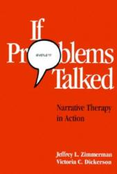 【预订】if problems talked: narrative therapy in