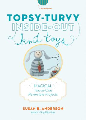 【预订】topsy-turvy inside-out knit toys
