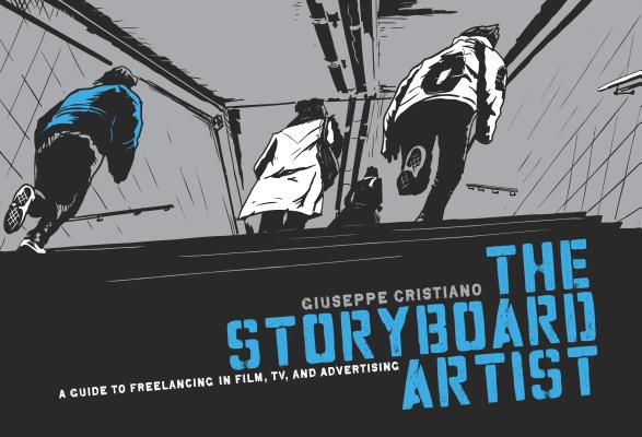 The Storyboard Artist: A Guide to