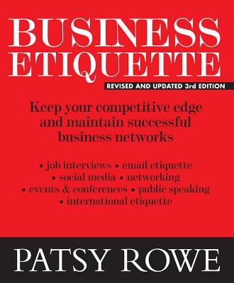 Business Etiquette: Keep Your
