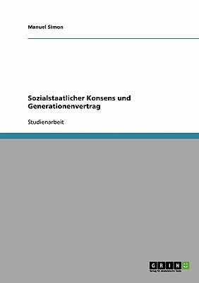 Sozialstaatlicher Konsens Und