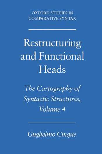 预订 Restructuring and Functional Heads: The Cartography of Syntactic Structures Volume 4 - Restruc...