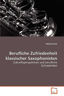 Berufliche Zufriedenheit Klassischer