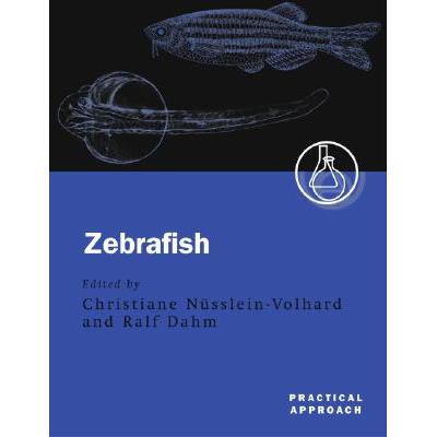 预订 Zebrafish: A Practical Approach