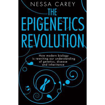 预订 The Epigenetics Revolution: How Modern Biolo...