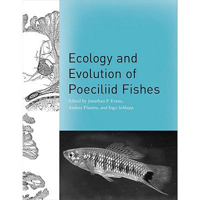 预订 Ecology and Evolution of Poeciliid Fishes