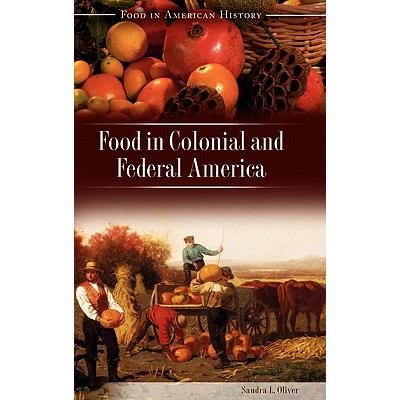 预订 Food in Colonial and Federal America