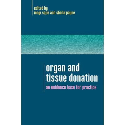 预订 Organ and Tissue Donation: An Evidence Base ...