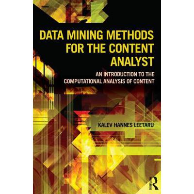 预订 Data Mining Methods for the Content Analyst : An Introduction to the Computational Analysis of...