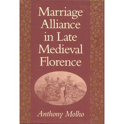 预订 Marriage Alliance in Late Medieval Florence