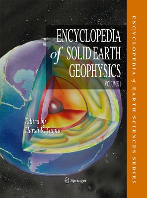 Encyclopedia of Solid Earth Geophysics 2