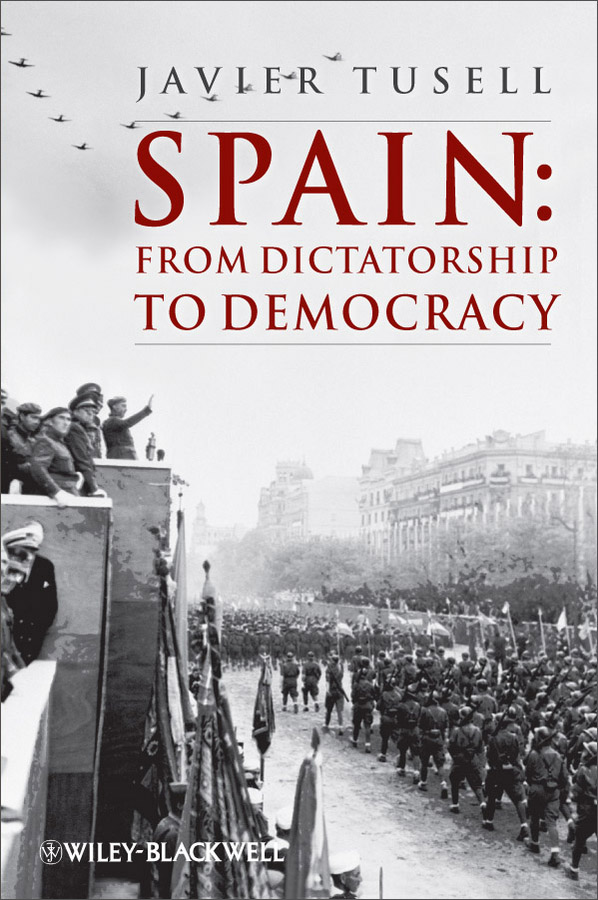 spain: from dictatorship to democracy, 1939 to the present