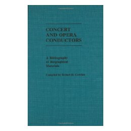 Concert and Opera Conductors: A