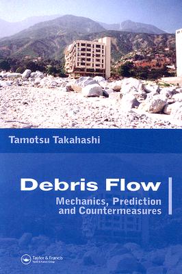 【预订】debris flow: mechanics, prediction and