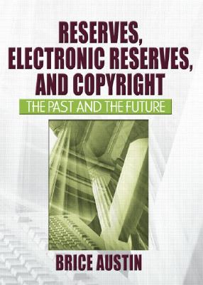 【预订】reserves, electronic reserves, and