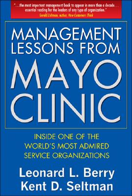 Management Lessons from Mayo Clinic: