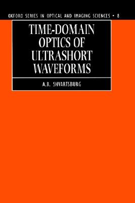Time-Domain Optics of Ultrashort