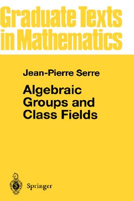 预订 Algebraic Groups and Class Fields