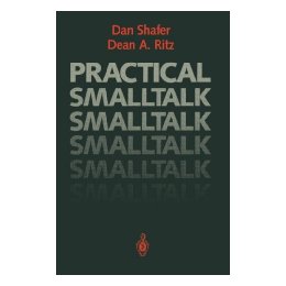 Practical SmallTalk: Using