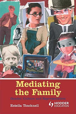 【预订】mediating the family: gender, culture