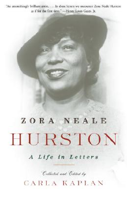 Zora Neale Hurston: A Life in
