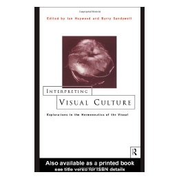 Interpreting Visual Culture