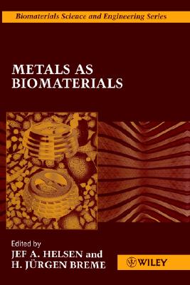 Metals As Biomaterials