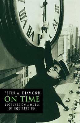 On Time: Lectures on Models of