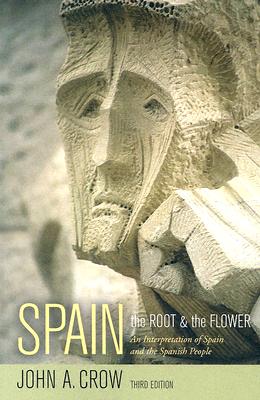Spain: The Root and the Flower a