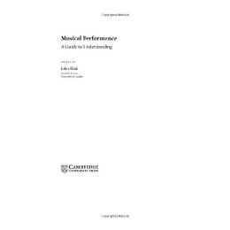 Musical Performance: A Guide to