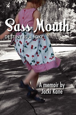 Sass Mouth: Destiny Is a Joke