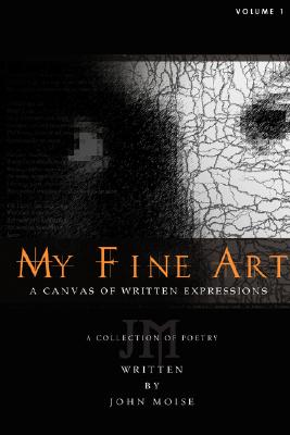 My Fine Art: A Canvas of Written