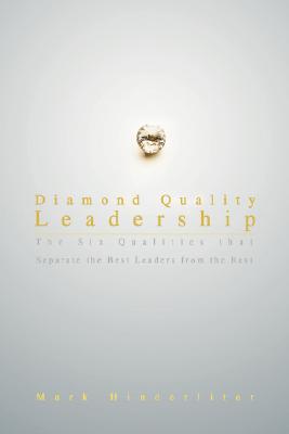 Diamond Quality Leadership: The Six