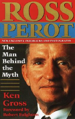 【预订】ross perot: the man behind the