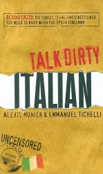 【预订】talk dirty italian: beyond cazzo: the