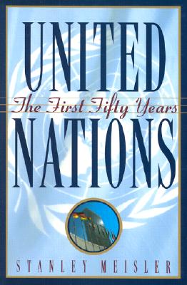 United Nations: The First Fifty