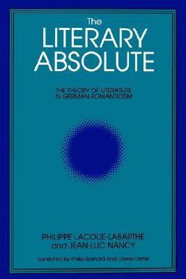 Literary Absolute: The Theory of