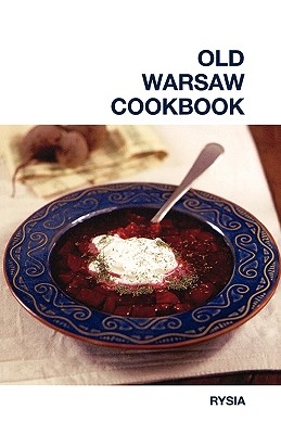 Old Warsaw Cookbook