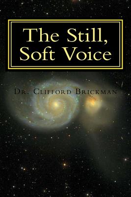 The Still, Soft Voice