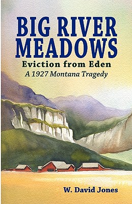 Big River Meadows, Eviction from