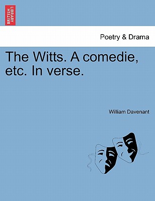 The Witts. a Comedie, Etc. in