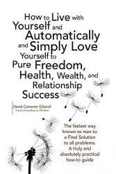 How to Live with Yourself and