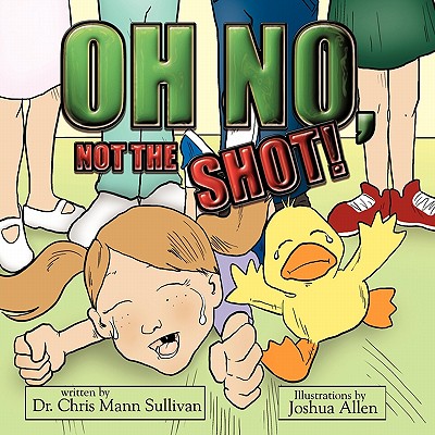 Oh No, Not the Shot!