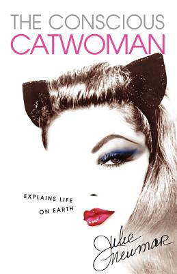 The Conscious Catwoman Explains Life on txt格式下载