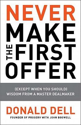 Never Make the First Offer: (Except When