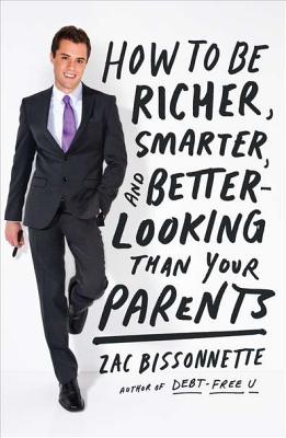 How to Be Richer, Smarter, and
