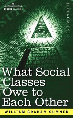 What Social Classes Owe to Eac
