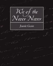 We of the Never-Never