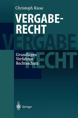 Vergaberecht: Grundlagen - Verfahren -