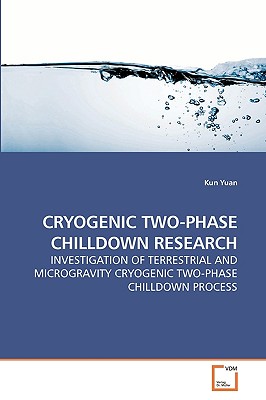 【预订】cryogenic two-phase chilldown
